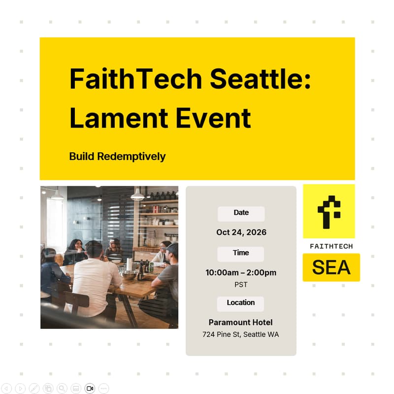 Cover Image for FaithTech Lament Event: Build Redemptively