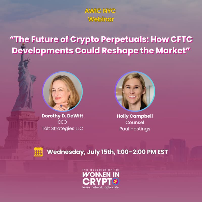 Cover Image for AWIC NYC Webinar: Onshoring Perpetuals, CFTC Developments & Crypto Market Impact