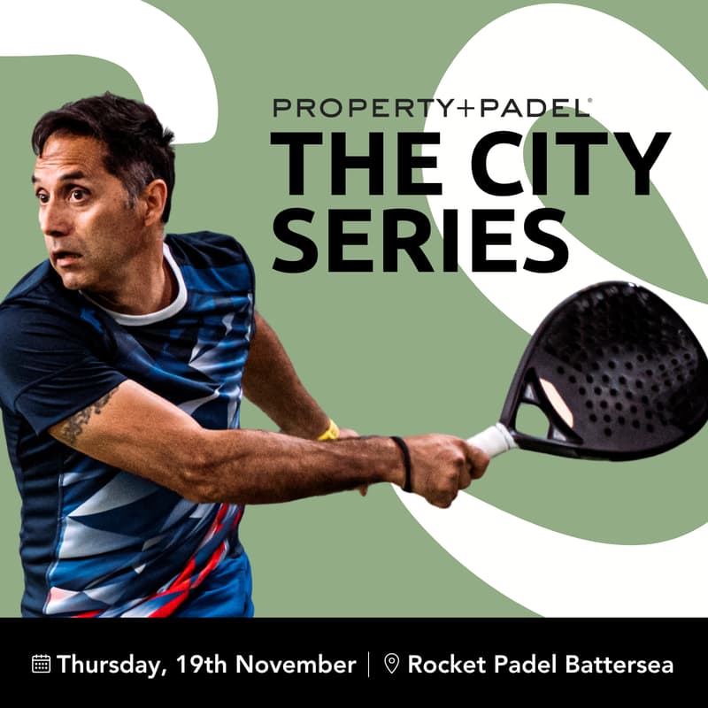 Cover Image for PROPERTY+PADEL PRESENTS: THE CITY SERIES LONDON | NOVEMBER