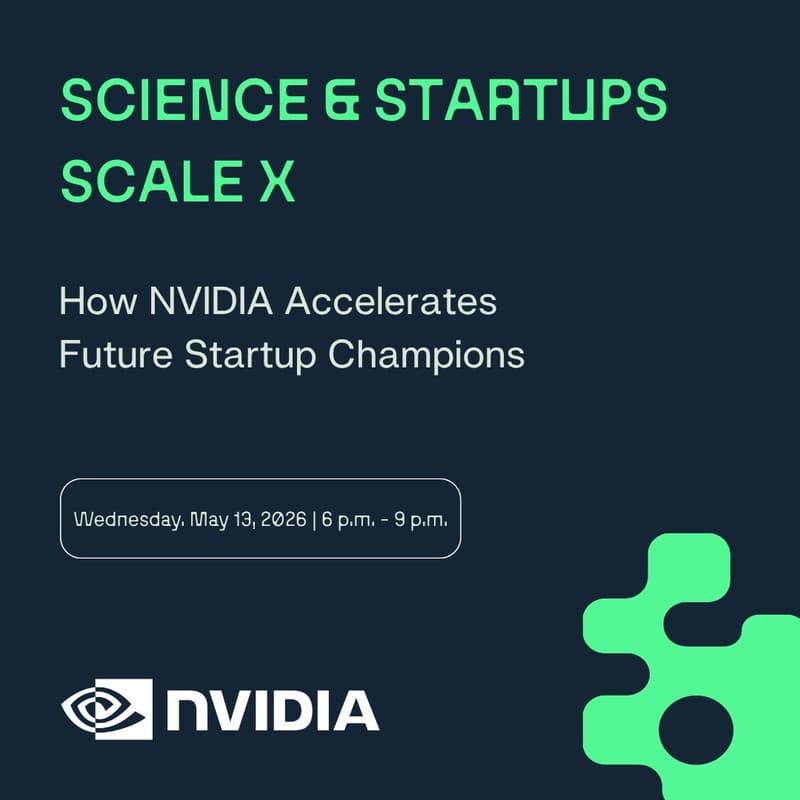 Cover Image for Science & Startups Scale X: How NVIDIA Accelerates Future Startup Champions