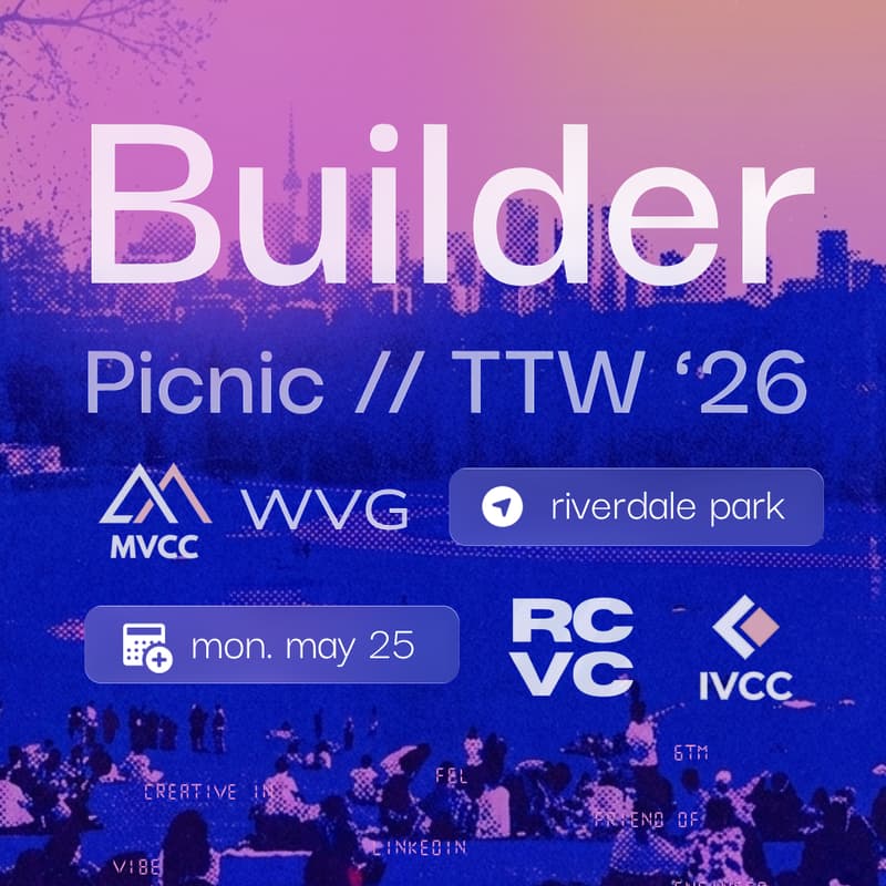 Cover Image for Student Builder Picnic @ Toronto Tech Week | WVG, MVCC, RCVC & IVCC