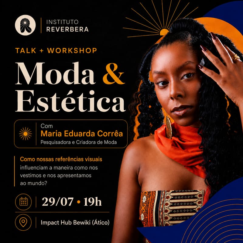 Cover Image for Talk + Workshop | Moda & Estética com Maria Eduarda Corrêa