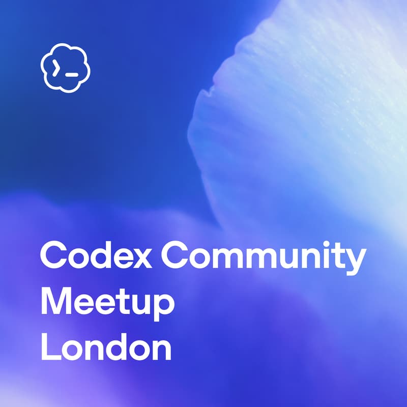 Cover Image for Codex Community Meetup, London