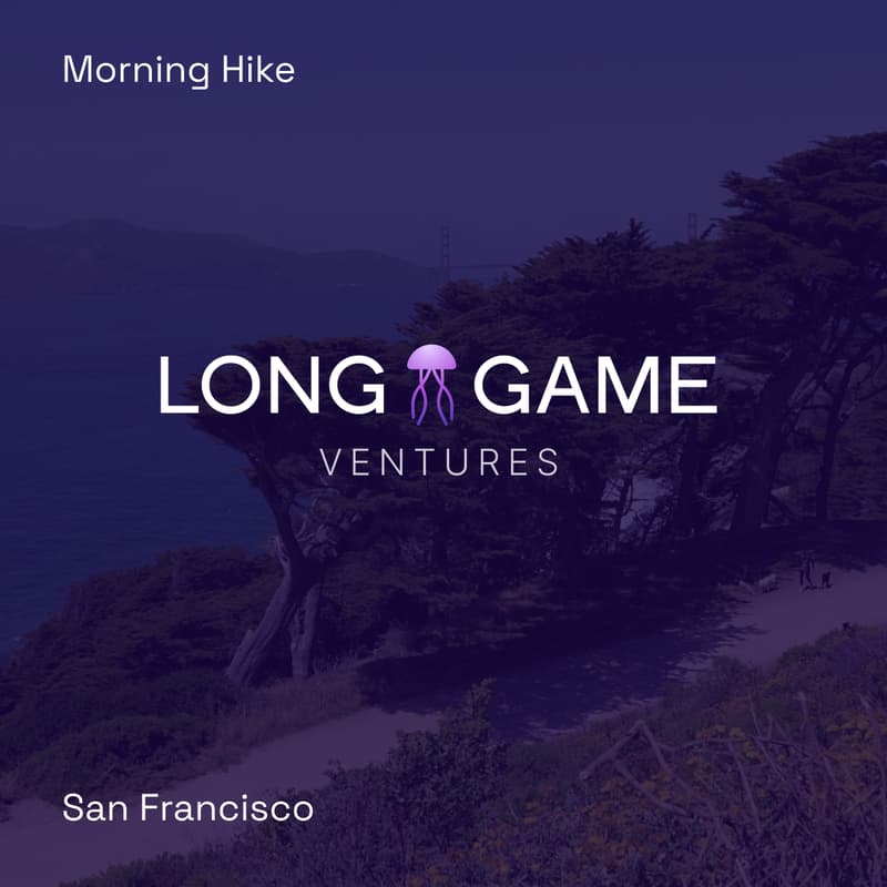 Cover Image for Morning Hike with LongGame Ventures