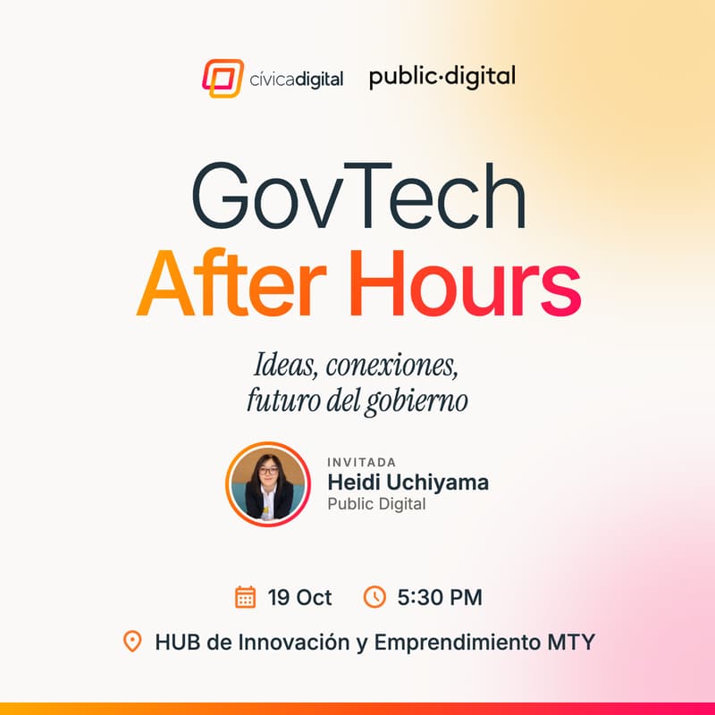 Cover Image for Cívica Digital + Public Digital: Govtech After Hours Monterrey