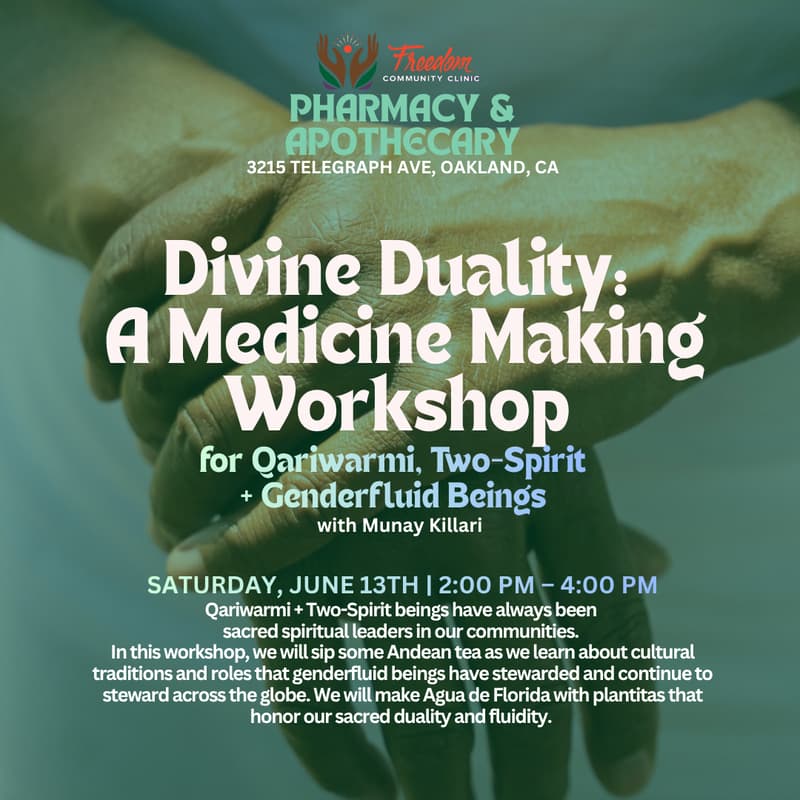 Cover Image for Divine Duality: A Medicine Making workshop for Qariwarmi, Two-Spirit, + Genderfluid Beings