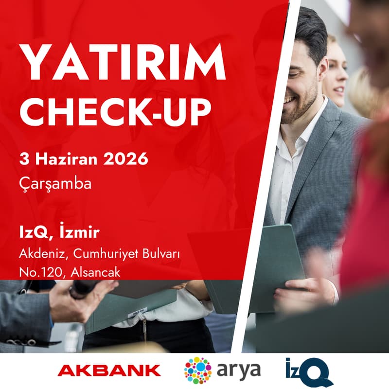 Cover Image for Arya & Akbank Yatırım Checkup @İzmir