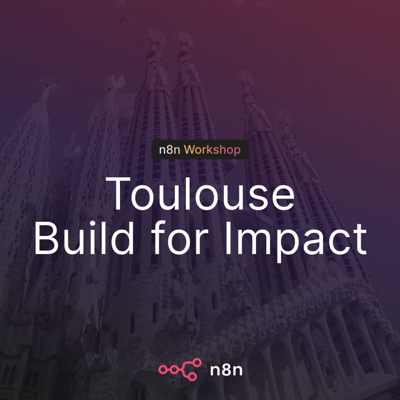 Cover Image for n8n Toulouse - Build for Impact