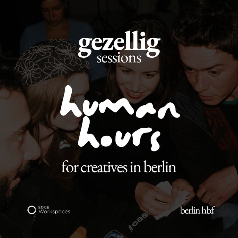 Cover Image for human hours: irl meetup for creatives in berlin