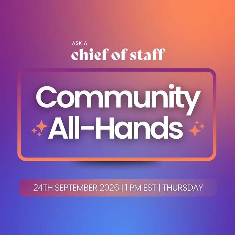 Cover Image for Ask a Chief of Staff Assembly: A Community All Hands