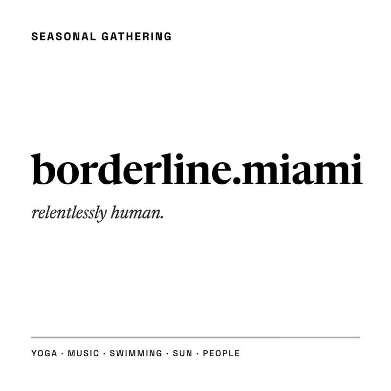 Cover Image for borderline.miami Spring Equinox Gathering