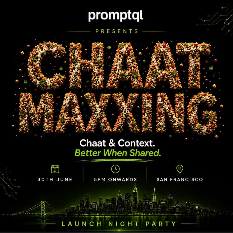 Cover Image for Chaat Maxxing by PromptQL