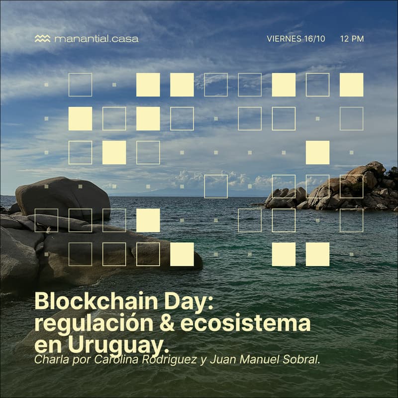 Cover Image for Blockchain Day: Regulación & ecosistema crypto en Uruguay