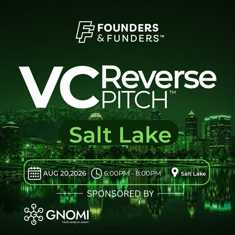 Cover Image for Founders & Funders: SLC VC Reverse Pitch