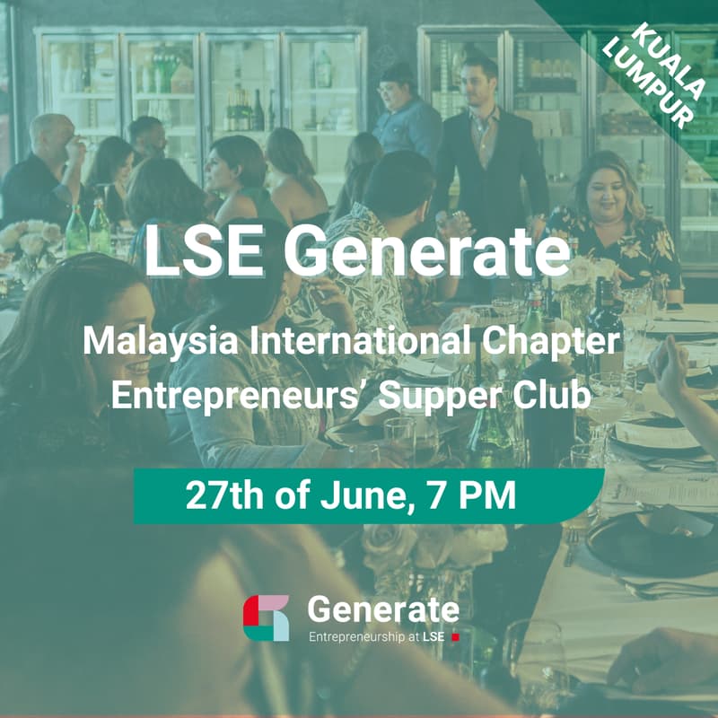 Cover Image for LSE Generate KL Entrepreneurs' Supper Club