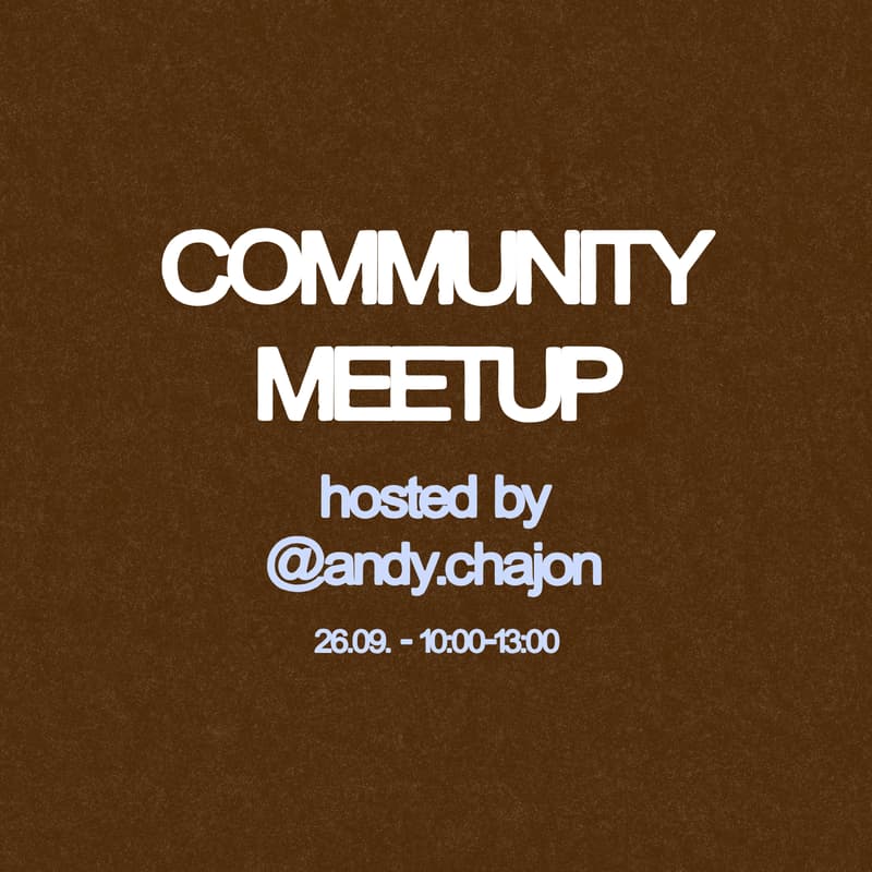 Cover Image for Community Meetup hosted by @andy.chajon