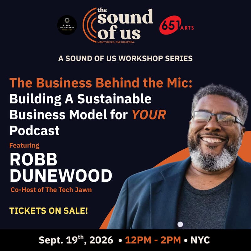 Cover Image for The Business Behind the Mic: Building A Sustainable Business Model for Your Podcast