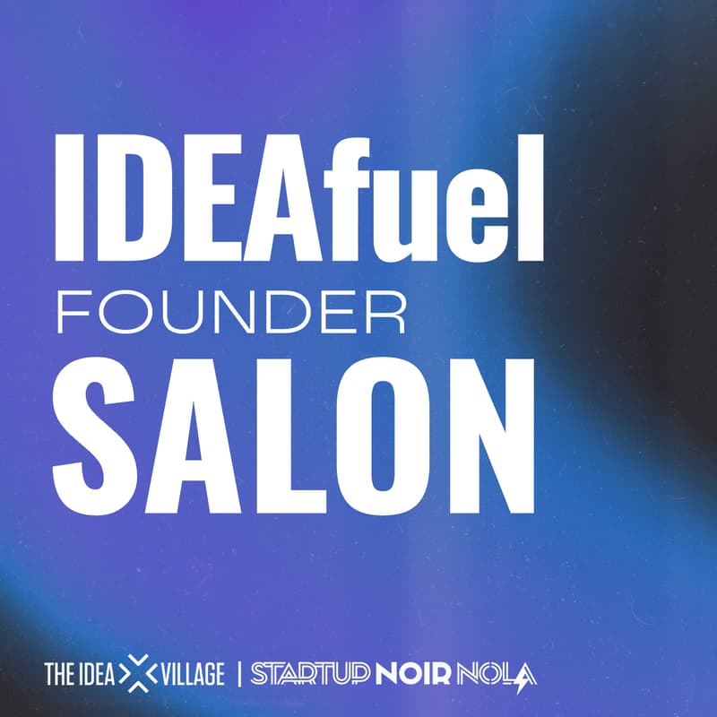 Cover Image for IDEAfuel Founder Salon