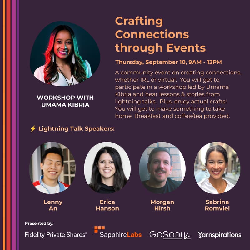Cover Image for Crafting Connections through Events: Workshop by Umama Kibria, Lightning Talks, and Crafting with GoSadi