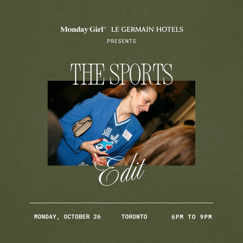 Cover Image for TORONTO Monday Girl x Le Germain Hotels: The Sports Edit