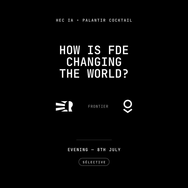Cover Image for Palantir x HEC IA Cocktail : How is FDE changing the world ?