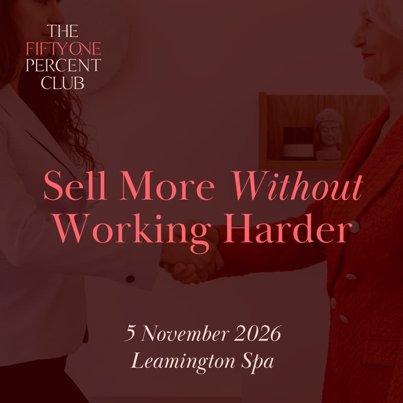 Cover Image for Sell More Without Working Harder (Leamington Spa)