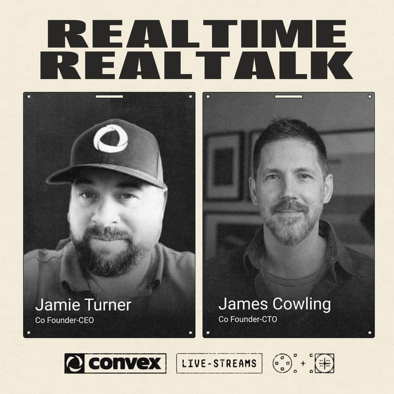 Cover Image for Realtime Real Talk AMA with Convex Founders Jamie and James