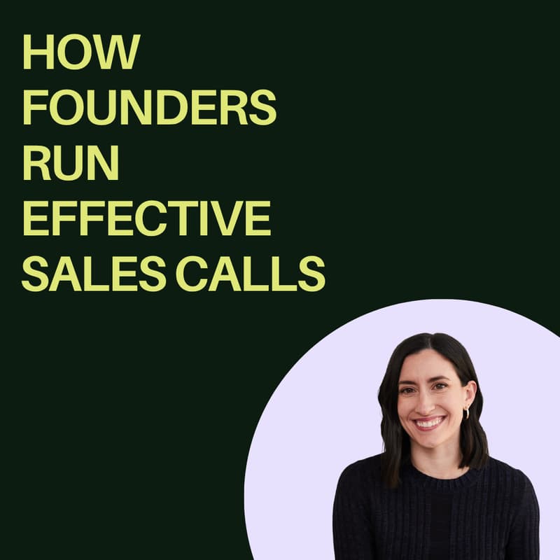 Cover Image for How founders run effective sales calls