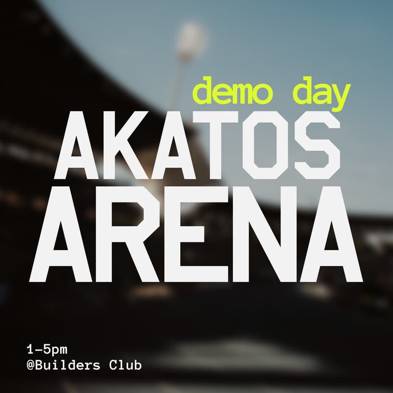 Cover Image for Akatos x Builders Club: DEMO DAY
