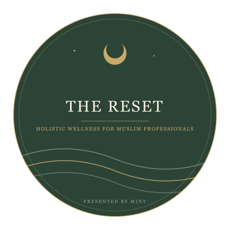 Cover Image for The Reset: An Evening of Holistic Wellness for Muslim Professionals