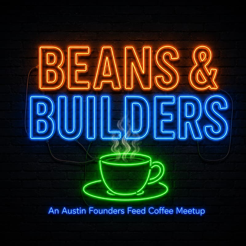 Cover Image for Beans & Builders Founder Meetup