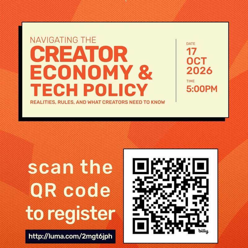 Cover Image for Navigating the Creator Economy & Tech Policies: Realities, Rules, and What Creators Need to Know.