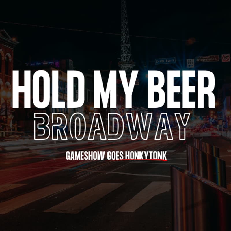 Cover Image for Hold My Beer Broadway - Pilot (Game Show Night)