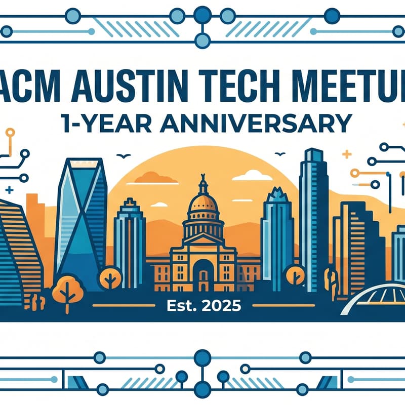 Cover Image for π You're Invited: ACM/IEEE Austin's July Tech Talks & Showcase!