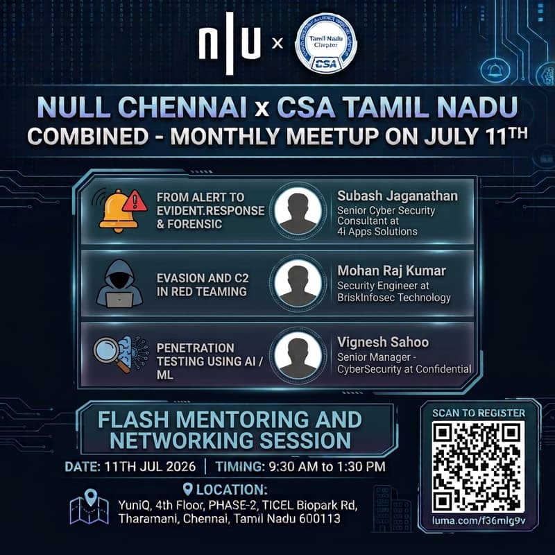 Cover Image for Null Chennai x CSA Tamilnadu Combined - Monthly Meetup on July 11th
