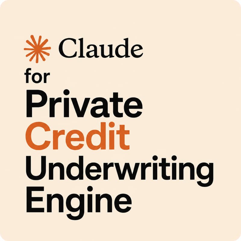 Cover Image for Claude for Private Credit Underwriting Engine