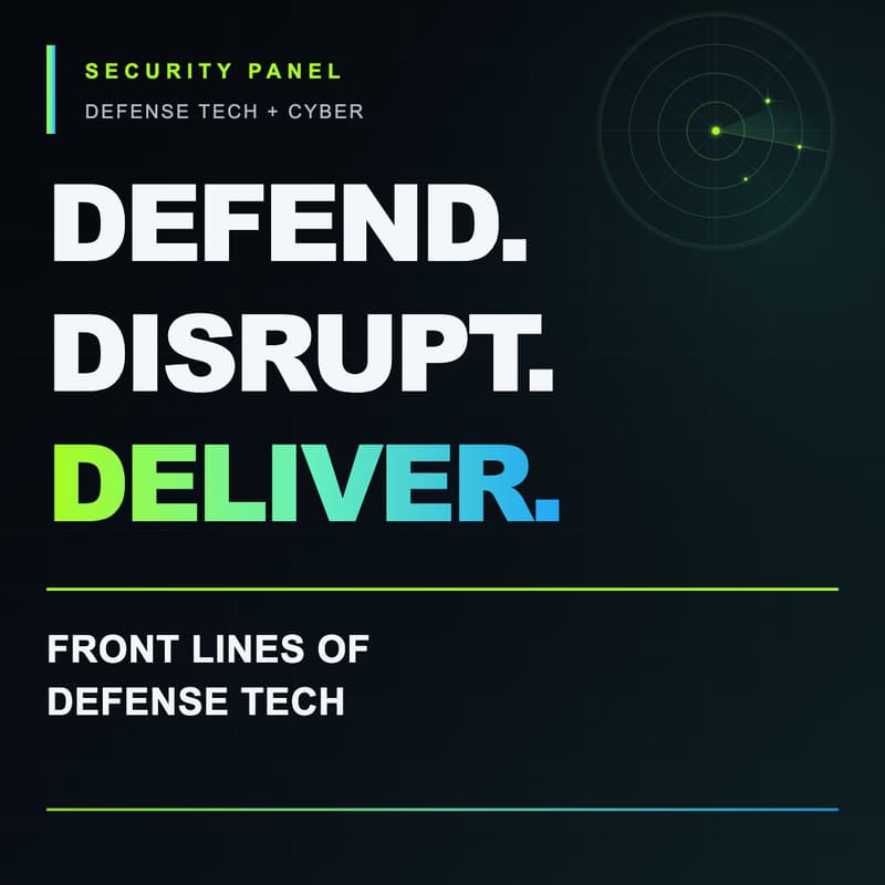 Cover Image for Defend, Disrupt, Deliver: Front lines of Defense Tech