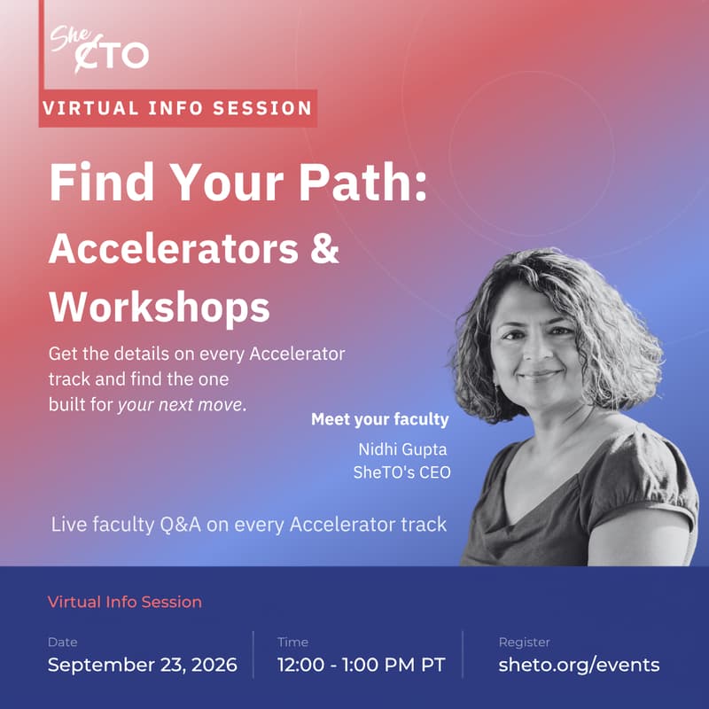 Cover Image for SheTO Info Session | Find Your Path: Accelerators & Workshops