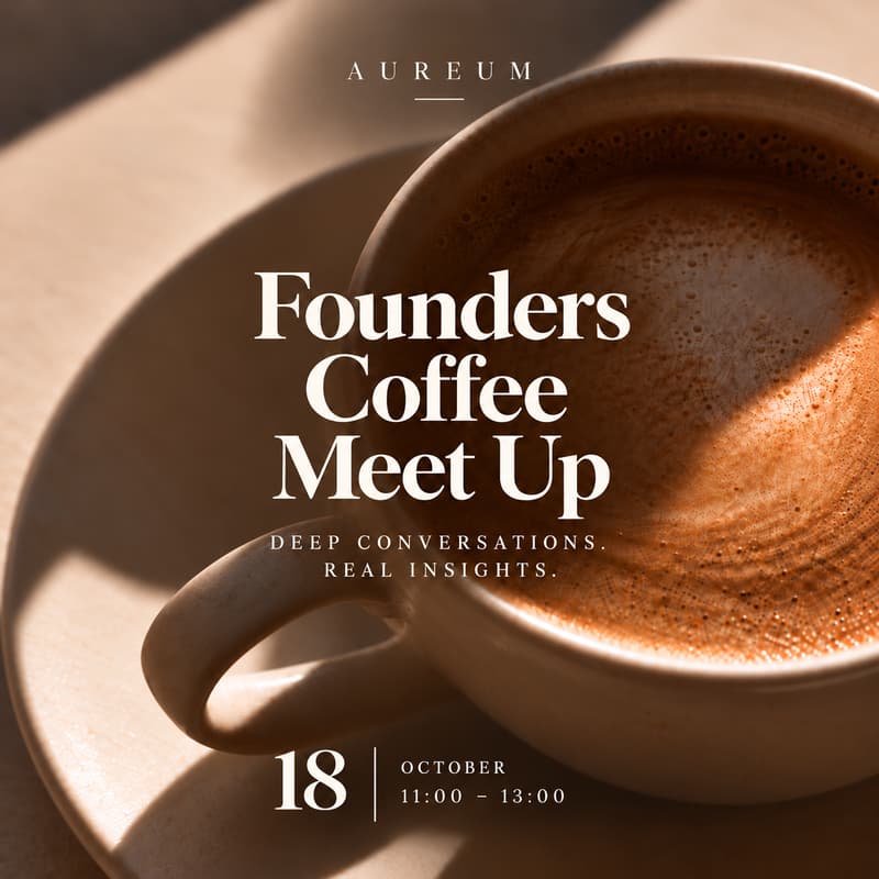 Cover Image for ☕ Aureum Sunday Coffee — Meet Founders, Entrepreneurs & Professionals