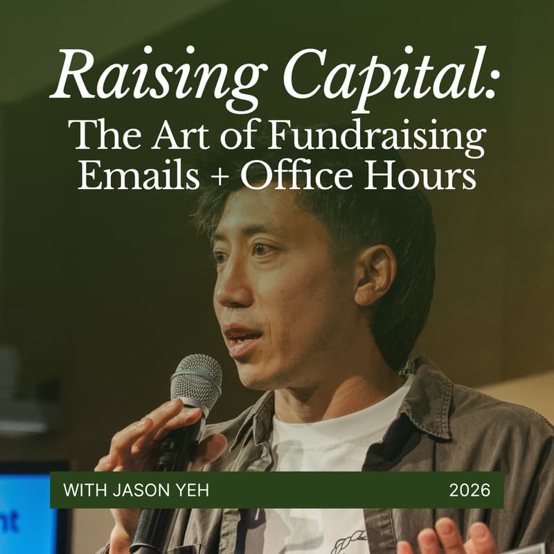 Cover Image for Raising Capital: The Art of Fundraising Emails + Office Hours