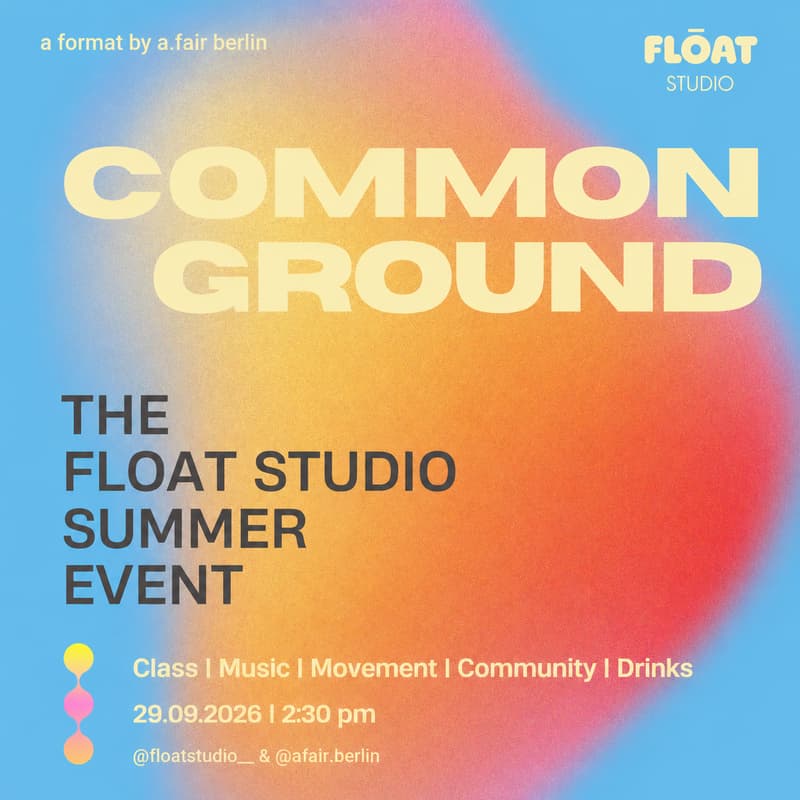 Cover Image for COMMON GROUND - The FLOAT x afair Summer Community Event