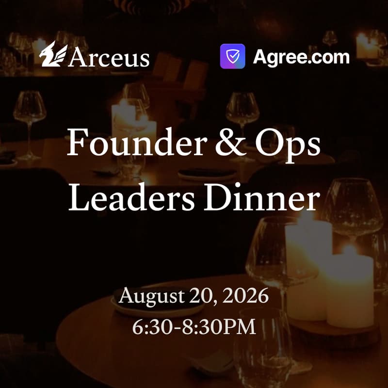 Cover Image for Founder & Ops Leaders Dinner by Arceus