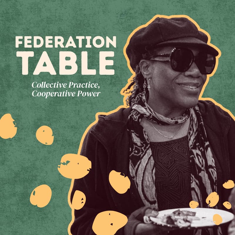 Cover Image for The Federation Table: Collective Practice, Cooperative Power