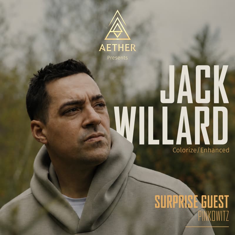 Cover Image for Aether Presents: Jack Willard + Special Guest