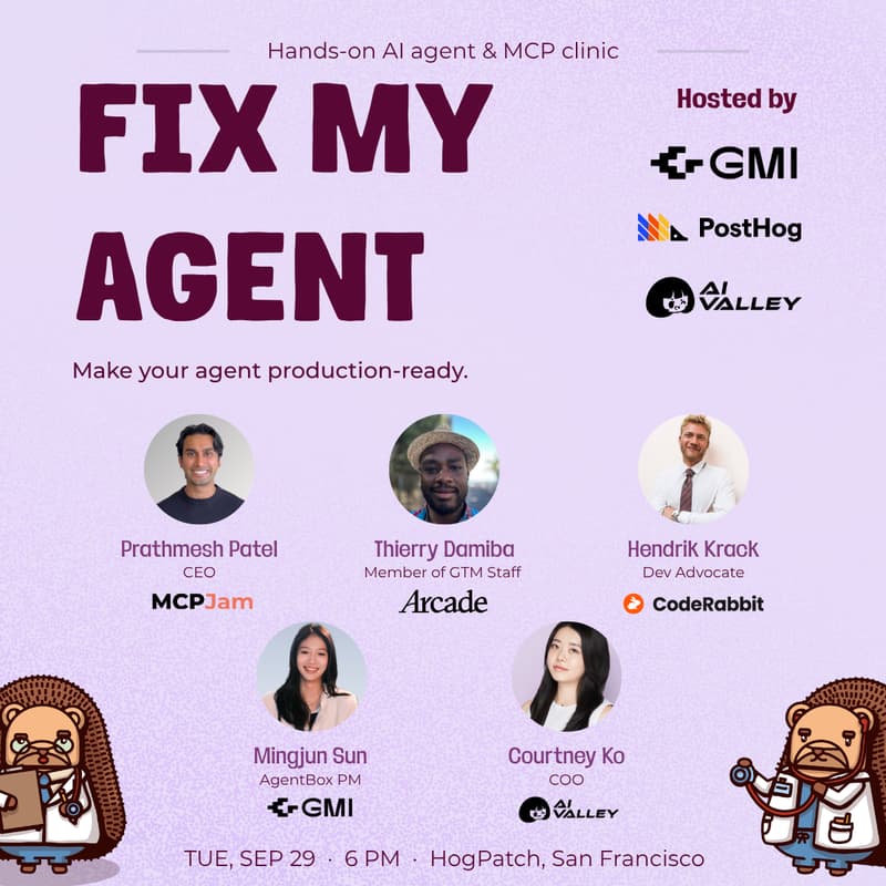 Cover Image for Fix My Agent: Make Your Agent Production-Ready | AI Valley × PostHog × GMI Cloud
