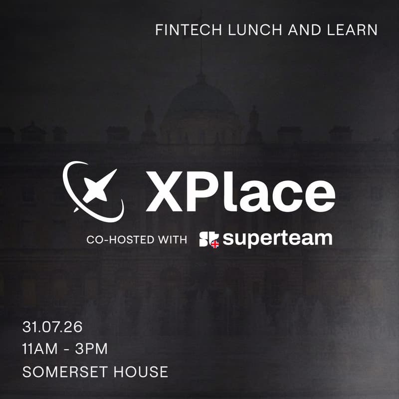 Cover Image for XPlace : FinTech Lunch & Learn at Somerset House