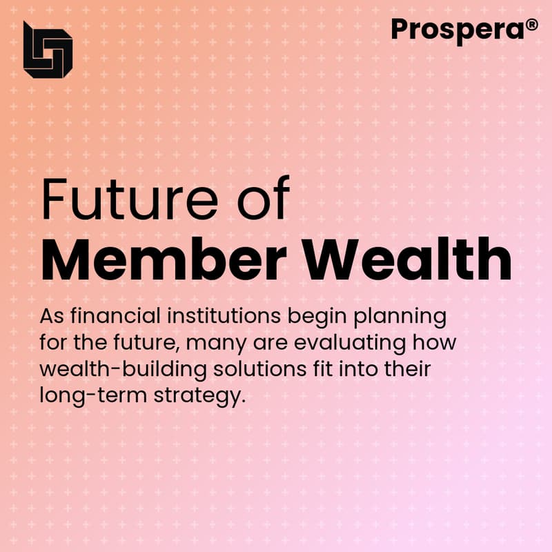 Cover Image for Future of Member Wealth