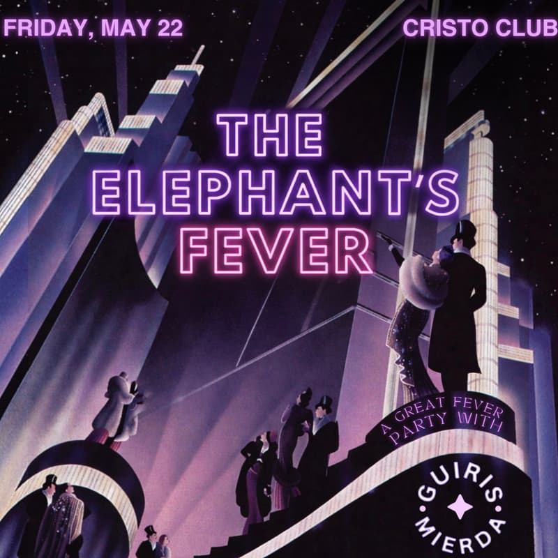 Cover Image for The Elephant's Fever | GATSBY PARTY 🐘