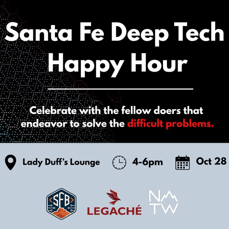 Cover Image for Santa Fe Deep Tech Happy Hour