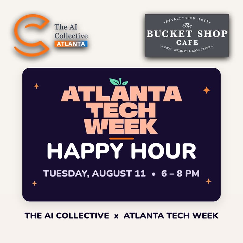 Cover Image for ATL Tech Week Buckhead Happy Hour (w/ The AI Collective)